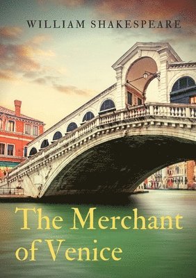 bokomslag The Merchant of Venice