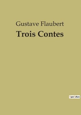 Trois Contes 1