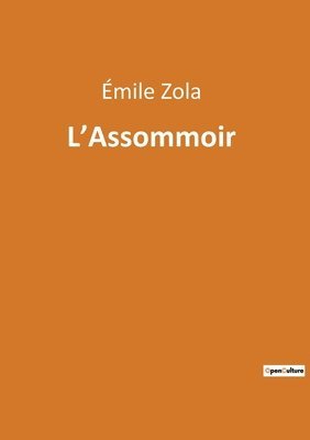 bokomslag L'Assommoir