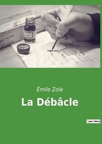bokomslag La Debacle