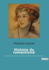 bokomslag Histoire du romantisme
