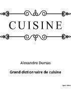 bokomslag Grand dictionnaire de cuisine