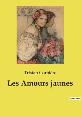 Les Amours jaunes 1