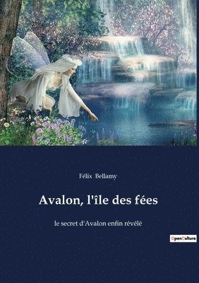 bokomslag Avalon, l'le des fes