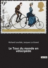 bokomslag Le Tour du monde en vlocipde