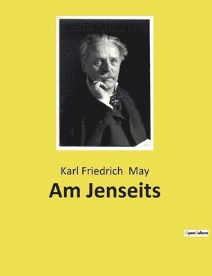 Karl May - Am Jenseits, Häftad