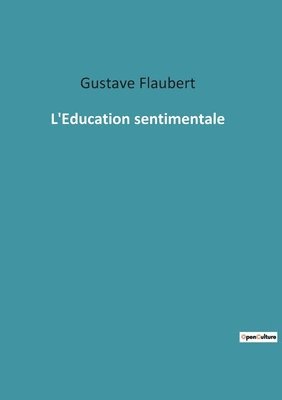 Gustave Flaubert - L'Education sentimentale, Häftad
