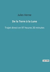 bokomslag De la Terre à la Lune