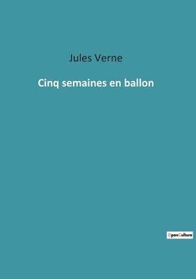 Jules Verne - Cinq semaines en ballon, Häftad