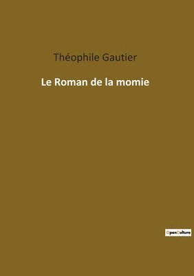 Théophile Gautier - Roman de la momie, Häftad
