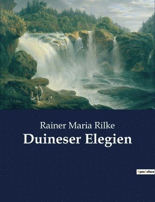 Duineser Elegien 1