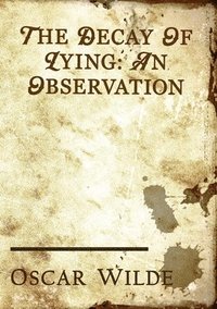 bokomslag Decay of Lying