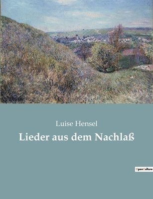 bokomslag Lieder aus dem Nachla