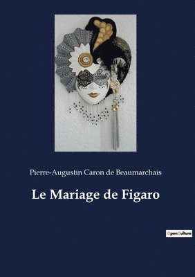 Pierre-Augustin Caron De Beaumarchais - Mariage de Figaro, Häftad