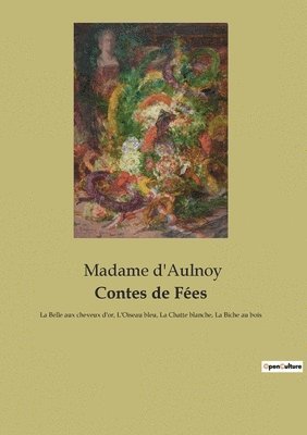 Madame d'Aulnoy, Madame D'Aulnoy - Contes de Fées, Häftad