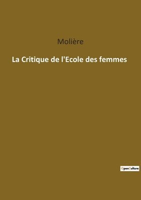 bokomslag La Critique de l'Ecole des femmes