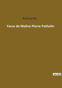 bokomslag Farce de Matre Pierre Pathelin