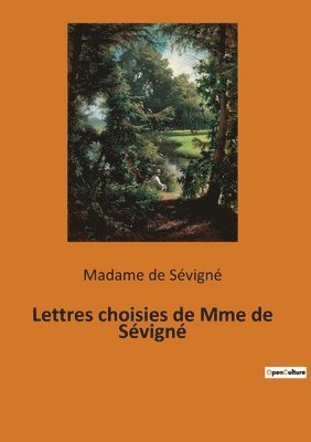 Lettres choisies de Mme de Sevigne 1