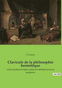 bokomslag Clavicule de la philosophie hermtique