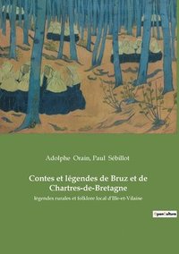 bokomslag Contes et lgendes de Bruz et de Chartres-de-Bretagne