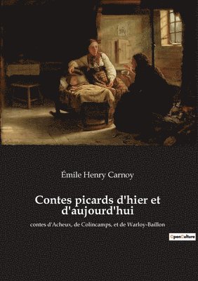 Contes picards d'hier et d'aujourd'hui 1