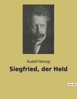 bokomslag Siegfried, der Held