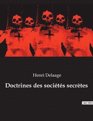 bokomslag Doctrines des socits secrtes