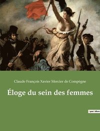 bokomslag Éloge du sein des femmes