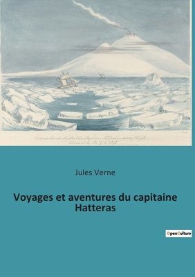 bokomslag Voyages et aventures du capitaine Hatteras