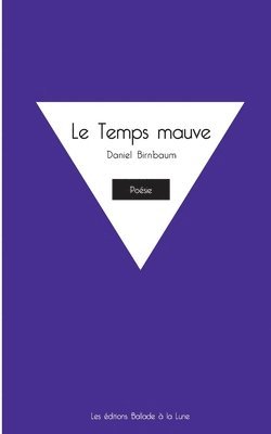 Le Temps mauve 1