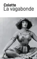 Colette - La Vagabonde, Häftad. Tillgänglighet: Lägg i varukorg