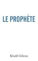 Khalil Gibran - Le Prophète, Häftad