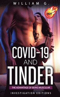 bokomslag Covid-19 and Tinder: The advantage of being muscular