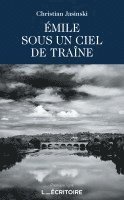 Christian Jasinski - Émile sous un ciel de traîne, Häftad