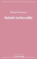 Romain Parement - Balade Inclassable, Häftad