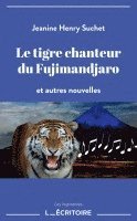 Jeanine Henry Suchet - tigre chanteur du Fujimandjaro, Häftad
