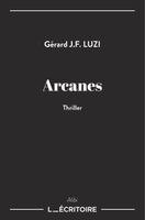 Gérard J F Luzi - Arcanes, Häftad