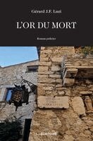 Gerard J F Luzi - L'or du mort, Häftad