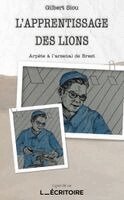 Gilbert Siou - L'apprentissage des lions, Häftad