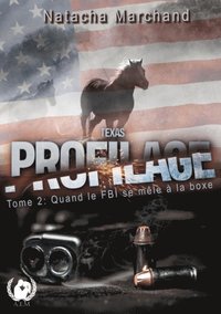 bokomslag Texas Profilage tome 2