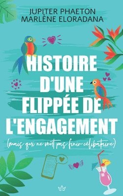 bokomslag Histoire d'une flippee de l'engagement