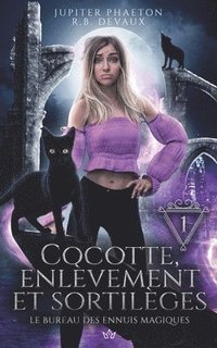 bokomslag Cocotte, enlèvement et sortilèges