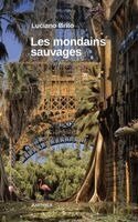Luciano Brito - Les mondains sauvages, Häftad
