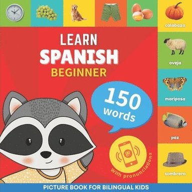 bokomslag Learn spanish - 150 words with pronunciations - Beginner