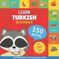 bokomslag Learn turkish - 150 words with pronunciations - Beginner