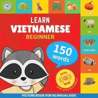 Learn vietnamese - 150 words with pronunciations - Beginner 1