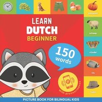 bokomslag Learn dutch - 150 words with pronunciations - Beginner