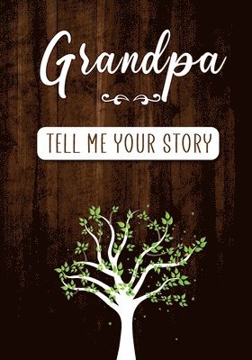 bokomslag Grandpa Tell me your Story