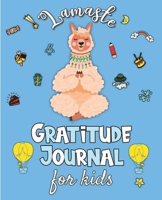 bokomslag Lamaste - Gratitude Journal for Kids