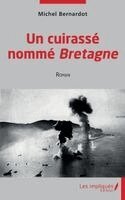 Michel Bernardot - cuirassé nommé Bretagne, Häftad